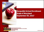 Nonpublic School Enrollment State of Maryland September 30, 2017