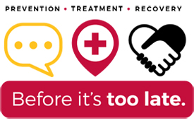 Prevention, Treatment, Recovery. Before it's too late.
