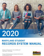 Maryland Student Records Systems Manual 2020 May 2020