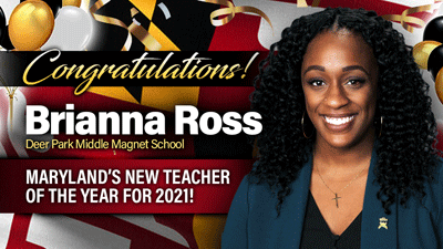 Maryland Teacher of the Year 2021 - Brianna Ross - Baltimore County