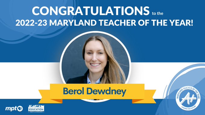 Berol Dewdney, Baltimore City Elementary School Teacher Named 2022-23 Maryland Teacher of the Year